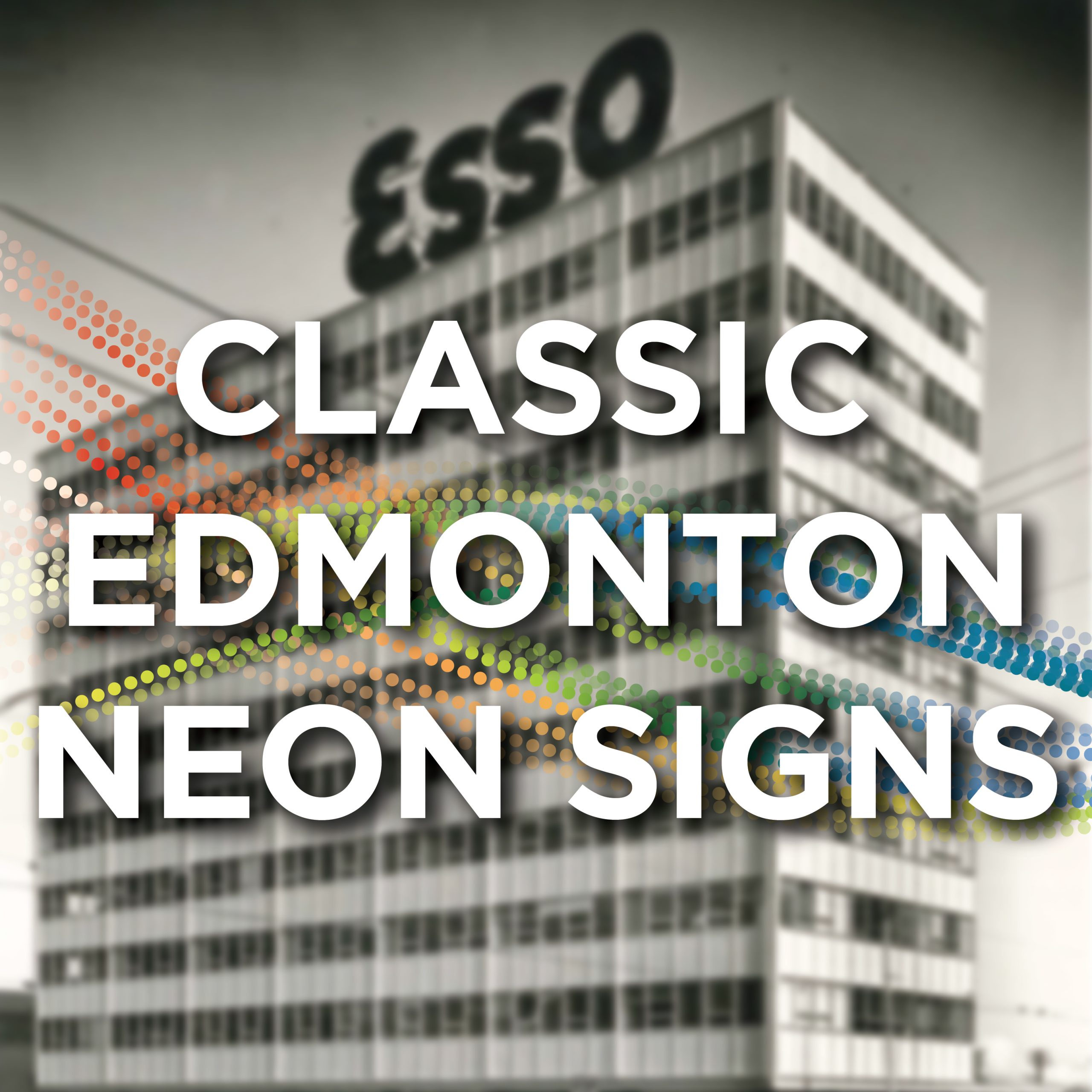 Edmonton Classic Neon Signs